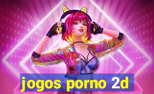 jogos porno 2d